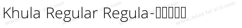 Khula Regular Regula字体转换
